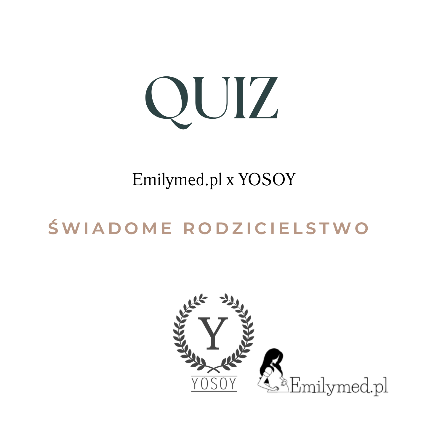 Quiz dla rodziców "Świadome rodzicielstwo"